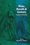 Bone, Breath, and Gesture cover