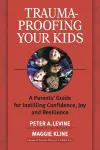 Trauma-Proofing Your Kids cover
