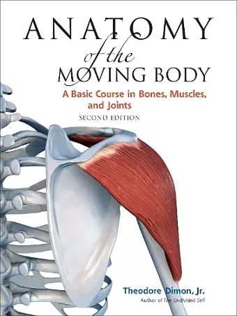 Anatomy of the Moving Body, Second Edition cover