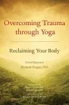 Overcoming Trauma through Yoga cover