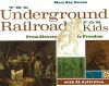 The Underground Railroad for Kids cover