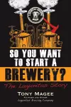 So You Want to Start a Brewery? cover