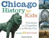 Chicago History for Kids cover