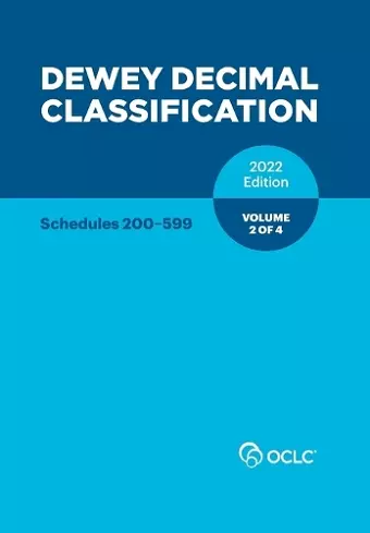 Dewey Decimal Classification, 2022 (Schedules 200-599) (Volume 2 of 4) cover