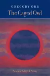 The Caged Owl cover