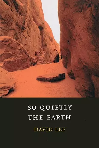 So Quietly the Earth cover