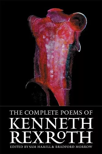 The Complete Poems of Kenneth Rexroth cover