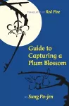 Guide to Capturing a Plum Blossom cover