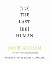 [To] The Last [Be] Human cover