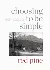 Choosing to Be Simple cover