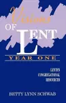 Visions of Lent Year One cover