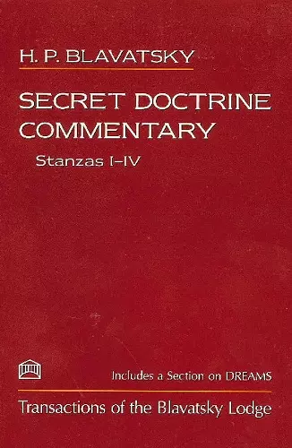 Secret Doctrine Commentary/Stanzas I-IV cover