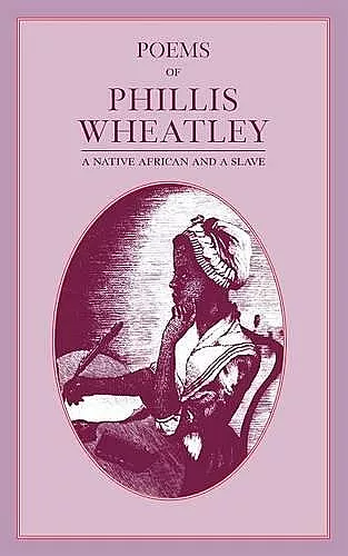 Poems of Phillis Wheatley cover