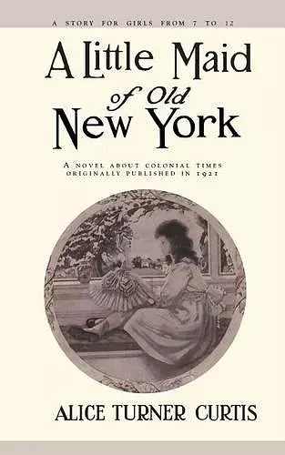 A Little Maid of Old New York cover