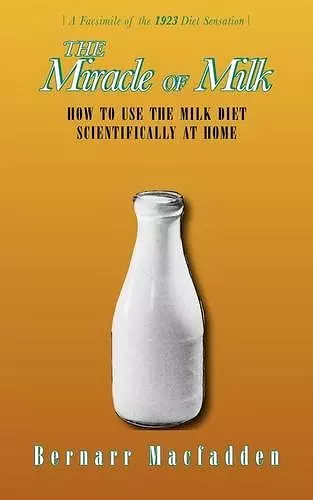 The Miracle of Milk cover