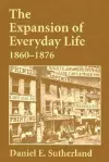 Expansion of Everyday Life, 1860–1876 cover