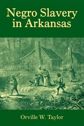 Negro Slavery in Arkansas cover