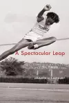 A Spectacular Leap cover