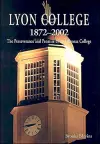 Lyon College, 1872-2002 cover