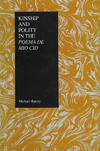 Kinship and Polity in the Poema de Mio Cid cover