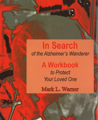 In Search of the Alzheimer's Wanderer cover