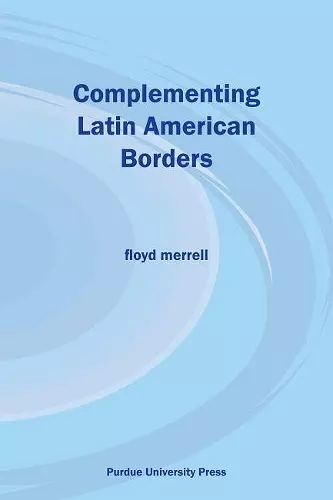 Complementing Latin American Borders cover