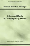 Crime and Media in Contemporary France cover