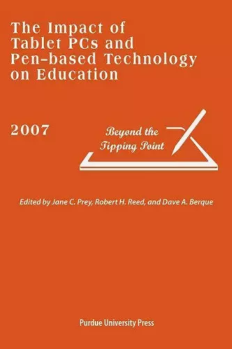 The Impact of Tablet PCs and Pen-based Technology on Education cover