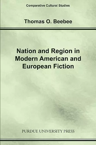 Nation and Region in Modern American and European Fiction cover