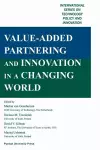 Value Added Partnering and Innovation in a Changing World cover