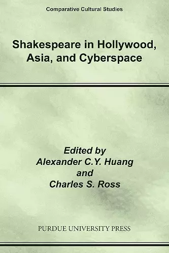 Shakespeare in Hollywood, Asia, and Cyberspace cover