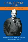 John Dewey at 150 cover