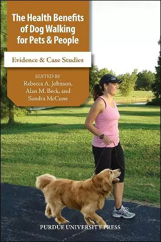 The Health Benefits of Dog Walking for People and Pets cover
