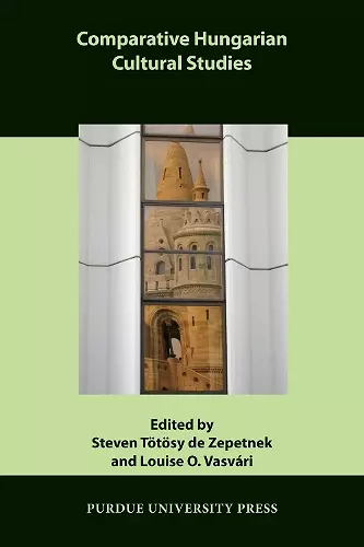 Comparative Hungarian Cultural Studies cover