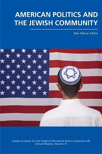 American Politics and the Jewish Community cover