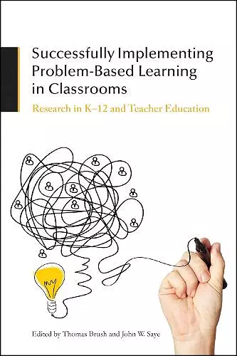 Successfully Implementing Problem-Based Learning in Classrooms cover