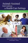 Animal-Assisted Interventions in Health Care Settings cover
