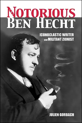 The Notorious Ben Hecht cover