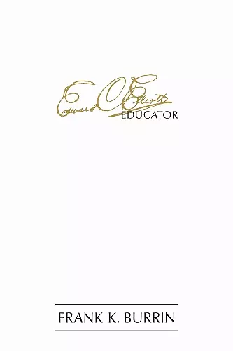 Edward Charles Elliott, Educator cover