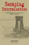 Escaping Extermination cover