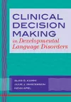 Clinical Decision Making in Developmental Language Disorders cover
