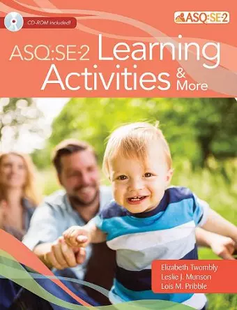 Ages & Stages Questionnaires®: Social Emotional (ASQ®:SE-2): Learning Activities & More cover