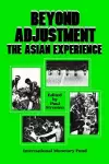 Beyond Adjustment  The Asian Experience cover