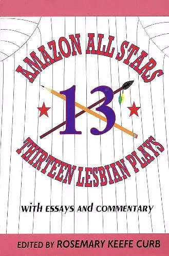 Amazon All-Stars: Thirteen Lesbian Plays cover
