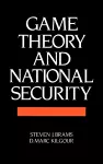 Game Theory and National Security cover