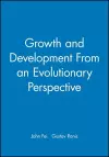 Growth and Development From an Evolutionary Perspective cover