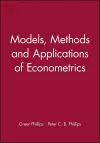 Models, Methods and Applications of Econometrics cover