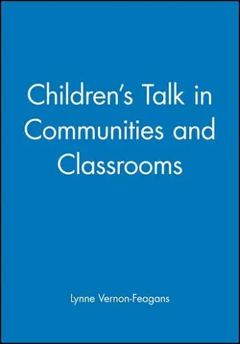 Children's Talk in Communities and Classrooms cover