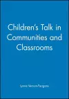 Children's Talk in Communities and Classrooms cover