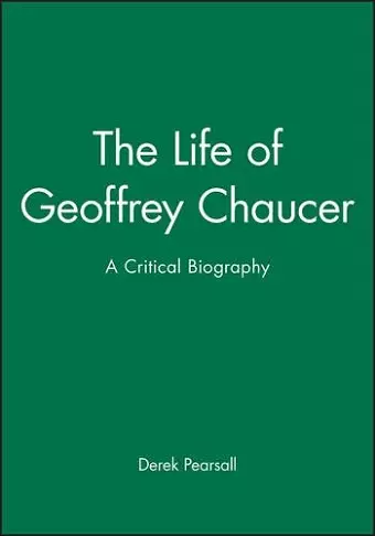 The Life of Geoffrey Chaucer cover